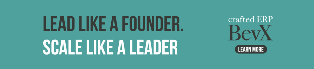 A graphic about Crafted ERP BevX that says "Lead like a founder. Scale like a leader. Click here." 