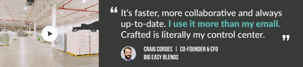 A quote by Craig Cordes, CFO and Co-founder at Big Easy Blends